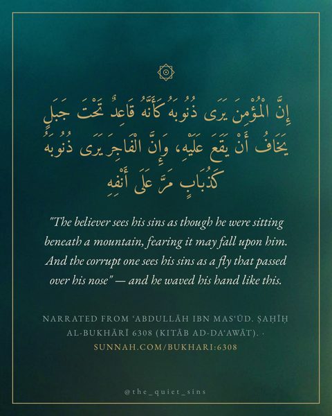 "The believer sees his sins as though he were sitting beneath a mountain, fearing it may fall upon him. And th